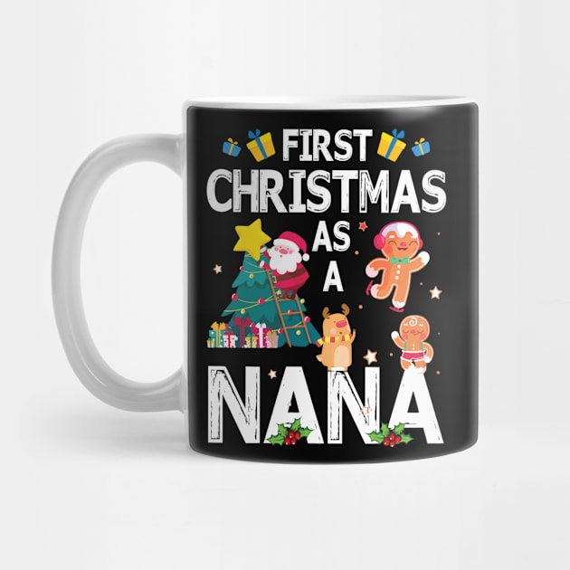 First Christmas As A Nana Merry Xmas Noel Day Grandma by bakhanh123